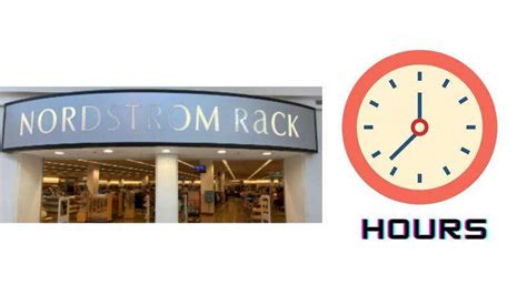 Nordstrom rack hours - Nordstrom Rack has been serving customers for over 40 years. Please visit our store in Clearwater at 2435 State Road 580 or give us a call at (727) 216-2525. NORDSTROMRACK.COM 